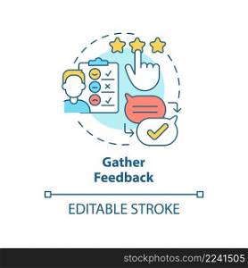 Gather feedback concept icon. Providing UCaaS infrastructure process abstract idea thin line illustration. Isolated outline drawing. Editable stroke. Arial, Myriad Pro-Bold fonts used. Gather feedback concept icon