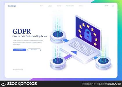 GDPR, general data protection regulation isometric landing page. Law of information privacy in European Union. Commission strengthens to control data, laptop with lock and stars 3d vector web banner. GDPR, general data protection isometric landing