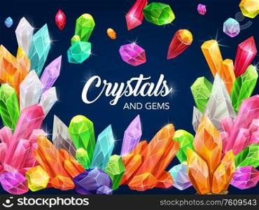 Gem crystals, precious gemstones and jewels shining sparkles, vector poster. Rhinestone crystals and jewelry mineral rocks of diamonds, ruby, sapphire and emeralds amethyst and quartz light shine. Sparkling shine crystals and gemstone poster
