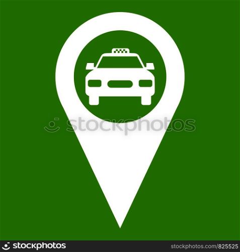 Geo taxi icon white isolated on green background. Vector illustration. Geo taxi icon green