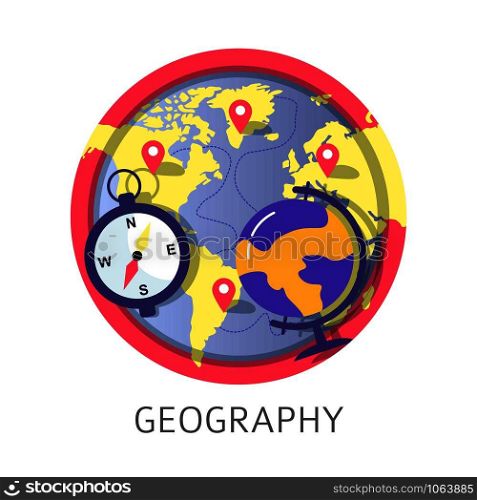 Geography discipline at school university or college classes vector map of world and atlas with location marks points trajectory of discovery path compass with lines scale north sough and west east. Geography discipline at school university or college classes