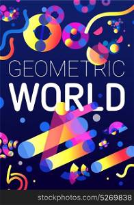 Geometric World Creative Background. Geometric world poster set with composition of colorful abstractions gradient lines and shapes with editable text vector illustration