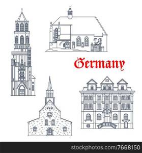 Germany landmarks German travel architecture vector icons. Germany Baden Wurttemberg landmarks of Rottweil chapel church, Magnuskirche in Worms, Creglingen Allmachtigen Gottes Kirche and Mackert-Haus. Germany landmarks German travel architecture icons