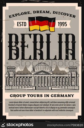 Germany Reichstag travel landmark vector retro poster with Bundestag building and national flag. City group tours and landmark sightseeing, vintage card of traveling agency, architecture. Germany Reichstag travel landmark vector poster