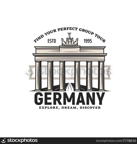 Germany travel icon, Berlin landmarks and city sightseeing tours, vector tourism agency emblem. Welcome to Berlin sign with Brandenburg Gate, German tourism, history and culture tours. Germany travel, Berlin landmarks city sightseeing
