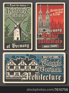 Germany travel retro posters, German landmarks and Berlin city buildings, culture and tourism, vector. German Gothic architecture, castles, cathedrals and historic mills, Europe travel destinations. Germany travel retro posters, German landmarks