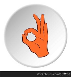 Gesture okay icon in cartoon style on white circle background. Gestural symbol vector illustration. Gesture okay icon, cartoon style