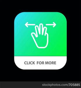 Gestures, Hand, Mobile, Three Fingers Mobile App Button. Android and IOS Line Version