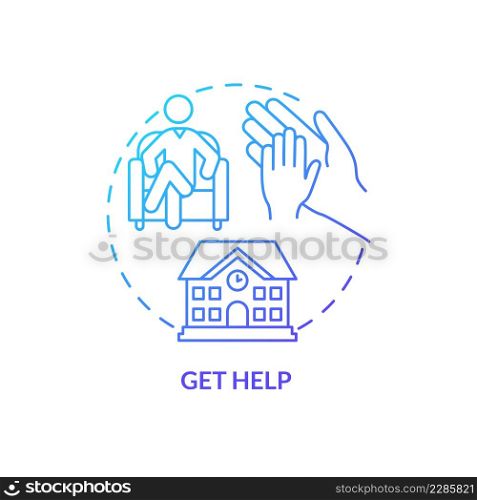 Get help blue gradient concept icon. Therapist service. Tips for teacher. Conduct disorder abstract idea thin line illustration. Isolated outline drawing. Myriad Pro-Bold fonts used. Get help blue gradient concept icon