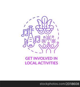 Get involved in local activities purple gradient concept icon. Adjusting to living abroad abstract idea thin line illustration. Engaging in cultural events. Vector isolated outline color drawing. Get involved in local activities purple gradient concept icon