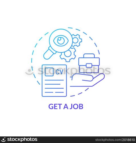 Get job blue gradient concept icon. Adjusting to living abroad abstract idea thin line illustration. Build career in foreign country. Employment. Vector isolated outline color drawing. Get job blue gradient concept icon