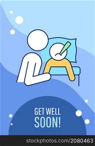 Get well soon greeting card with color icon element. Reassuring words for ill person. Postcard vector design. Decorative flyer with creative illustration. Notecard with congratulatory message. Get well soon greeting card with color icon element
