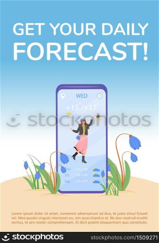 Get your daily forecast poster flat vector template. Check outdoor temperature with smartphone. Brochure, booklet one page concept design with cartoon characters. Weather overcast flyer, leaflet