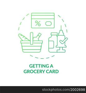 Getting grocery card green gradient concept icon. Vaccination bonuses abstract idea thin line illustration. Getting coronavirus shot for prize. Gift certificate. Vector isolated outline color drawing. Getting grocery card green gradient concept icon