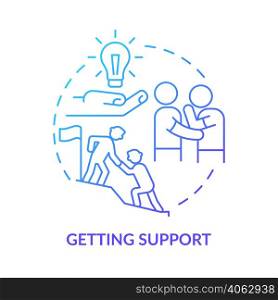 Getting support blue gradient concept icon. Motivate and inspire people. Leadership. Charisma benefit abstract idea thin line illustration. Isolated outline drawing. Myriad Pro-Bold font used. Getting support blue gradient concept icon