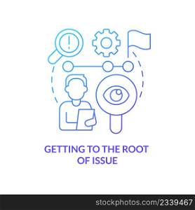 Getting to root of issue blue gradient concept icon. Efficient problems solving. HR skills abstract idea thin line illustration. Isolated outline drawing. Myriad Pro-Bold font used. Getting to root of issue blue gradient concept icon