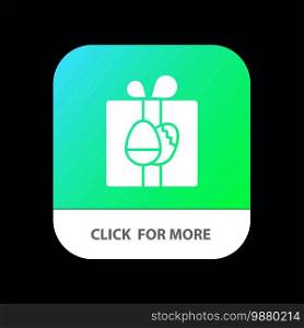 Gift, Box, Birthday, Easter Mobile App Button. Android and IOS Glyph Version