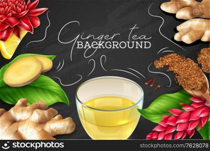 Ginger root leaves flowers lemon clove realistic black chalkboard background composition with glass hot tea vector illustration