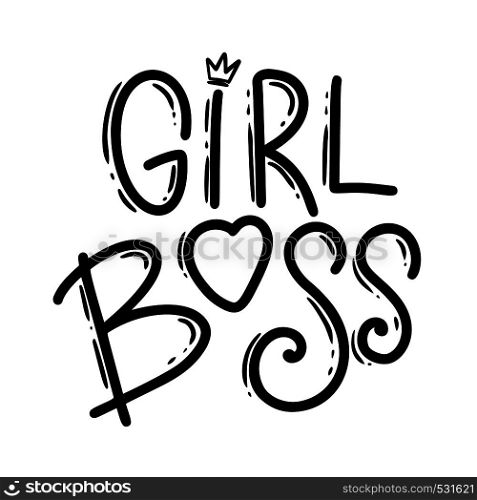 Girl boss. Lettering phrase for postcard, banner, flyer. Vector illustration