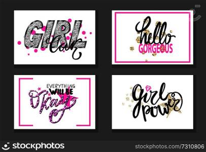 Girl car, hello gorgeous, everything will be okay, girlish power set of graffiti inscriptions in pink and black color vector isolated on white. Set of Graffiti Fonts Vector Illustration Slogans
