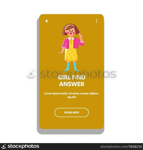 Girl Find Answer On Difficult Question Vector. Happy Girl Find Answer For Resolve Problem And Emotional Gesturing. Expressive Character Lady Child Finding Solution Web Flat Cartoon Illustration. Girl Find Answer On Difficult Question Vector
