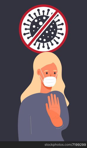 Girl is wearing mask and is calling to support self-isolation to prevent corona-virus spreading. Caution sign with Covid-19 virus on the black background. Global quarantine vector illustration.. Girl is wearing mask and is calling to support self-isolation to prevent corona-virus spreading. Caution sign with Covid-19 virus on the black background. Global quarantine vector