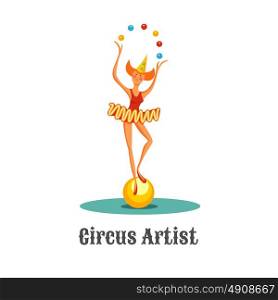 Girl juggler clown standing on a ball. Juggling balls. Vector illustration. Isolated on a white background.