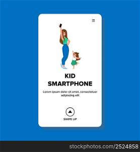 Girl Kid Want Playing Smartphone Device Vector. Mother Woman Holding Smartphone And Preschooler Child Asking For Give Electronic Gadget For Play Video Game. Characters Web Flat Cartoon Illustration. Girl Kid Want Playing Smartphone Device Vector