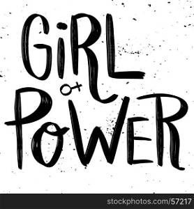 Girl Power. Hand drawn lettering phrase isolated on white background. Vector illustration