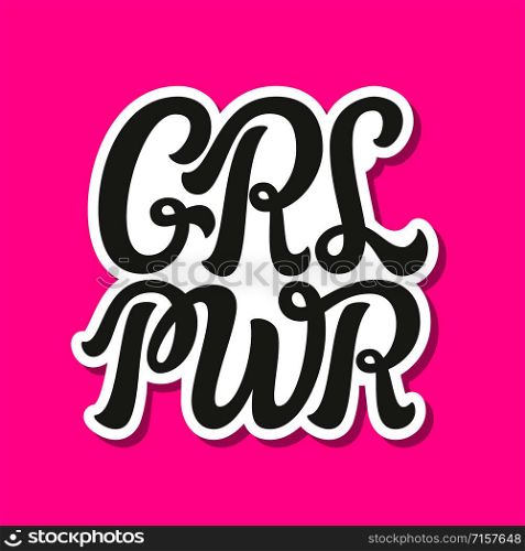 Girl power. Hand drawn lettering text on pink background. Vector typography for t shirts, posters, stickers, cards