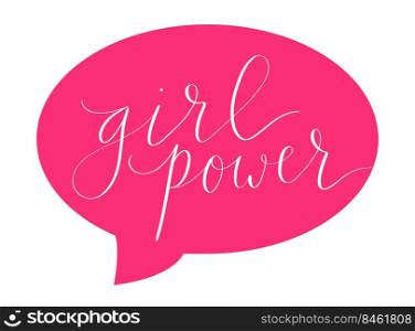 Girl power handwritten lettering in speech bubble vector. Girl power handwritten lettering in speech bubble