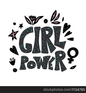 Girl power quote with decoration. Poster, banner, card, print isolated typography. Vector illustration.