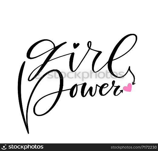 Girl power typographic print. Calligraphy poster design. Feminist t-shirt template. Typograpy printable vector. Girl power typographic print. Calligraphy poster design. Feminist t-shirt template. Typograpy printable vector.