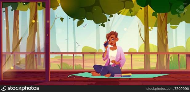 Girl rest on house terrace with view to forest or garden. Vector cartoon illustration of summer landscape with trees, wooden veranda and woman sitting on mat and talking on phone. Girl rest on house terrace with view to forest