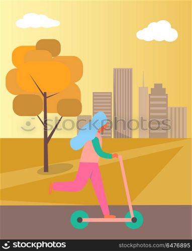 Girl Riding Kick-scooter on Vector Illustration. Teenage girl riding kick-scooter in autumnal park, there is tree on the field, city buildings and sky with clouds on background vector illustration