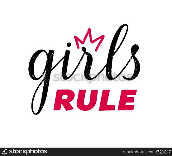 Girl Rule quote hand lettering print. Vector calligraphic illustration concept for feminist movement.. Hand drawn vector lettring Girl Rule isolated on white background