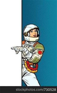 Girl woman astronaut. Point to copy space poster. Pop art retro vector Illustrator vintage kitsch drawing. Girl woman astronaut. Point to copy space poster