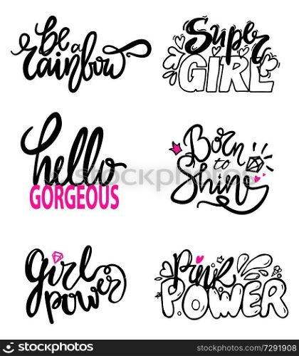 Girlish graffiti signs with fancy fonts decorated with doodles, hearts and diamonds. Vector illustration with six colorful slogans isolated on white. Girlish Graffiti Signs Vector Illustration Slogan
