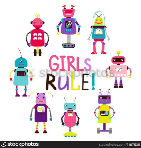 Girls rule print with vector cute pink robots on white background. Girls rule print with arobots