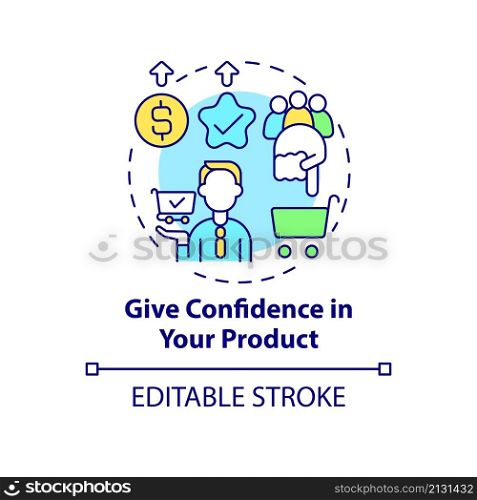 Give confidence in product concept icon. Best pricing strategy abstract idea thin line illustration. Isolated outline drawing. Editable stroke. Roboto-Medium, Myriad Pro-Bold fonts used. Give confidence in product concept icon