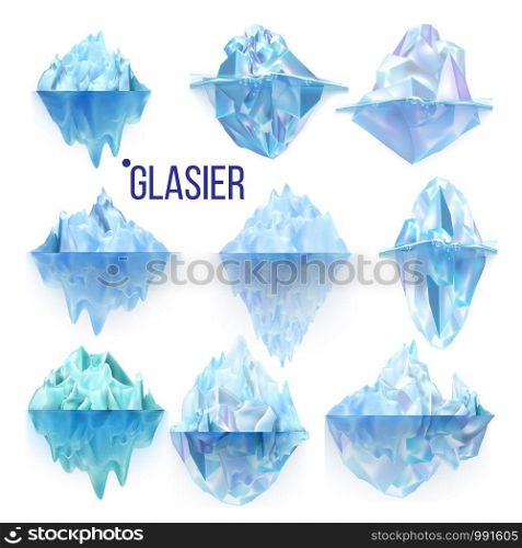 Glacier Frozen Rock And Iceberg Collection Vector. Different Form And Size Frosty Glacier Floating On Water Waves. Broking And Dangerous For World Climate System Realistic 3d Illustrations. Glacier Frozen Rock And Iceberg Collection Vector
