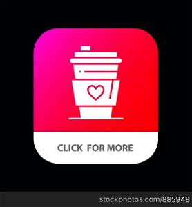 Glass, Drink, Love, Wedding Mobile App Button. Android and IOS Glyph Version