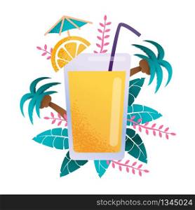 Glass Filled Tropical Fruit Cold Juice Advertising Cartoon Banner. Exotic Lemonade with Straw and Umbrella over Palms and Trees Leaves. Orange Fresh Drink. Vector Flat Isolated Illustration. Glass Filled Tropical Juice Advertising Banner