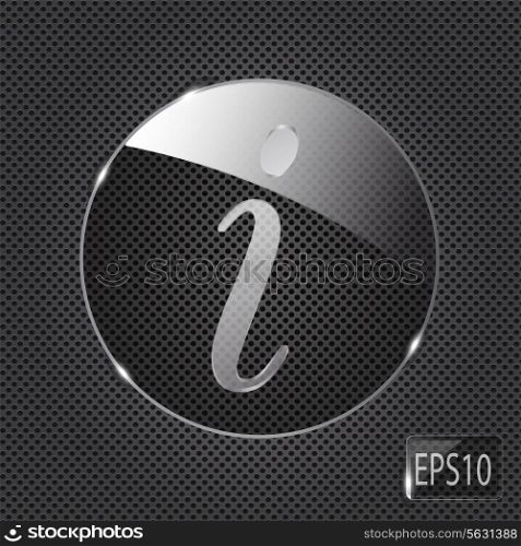 Glass information button icon on metal background. Vector illustration..
