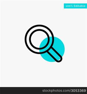 Glass, Look, Magnifying, Search turquoise highlight circle point Vector icon