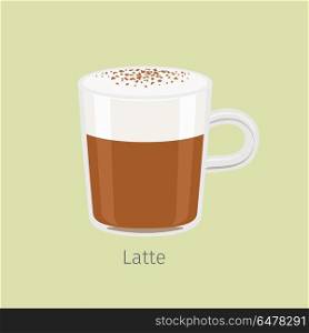 Glass mug with aromatic latte flat vector. Hot invigorating drink with caffeine. Espresso based coffee with frothing milk and chocolate sprinkle on creamy foam illustration for cafe menus design. Glass Mug with Aromatic Latte Flat Vector. Glass Mug with Aromatic Latte Flat Vector