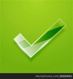 Glass tick on green background. Green concept