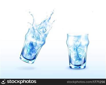 Glass with water and ice cubes. Cold drink in transparent cup with splash. Vector realistic set of glass full of pure aqua or fresh clear beverage with ice blocks. Glass with water splash and ice cubes