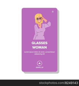 glasses woman vector. portrait happy, business girl, female model, young smile person, beauty hair face glasses woman character. people flat cartoon illustration. glasses woman vector