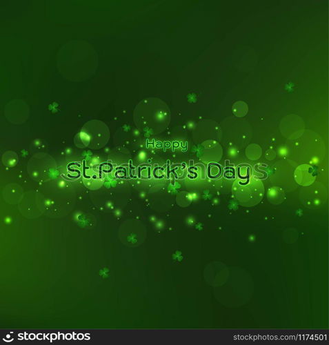 Glitter and glowing light on dark green background for St.Patrick's Day,vector illustration